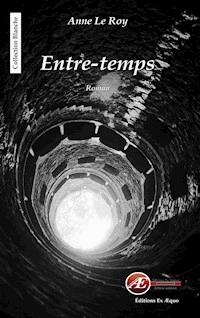 Entre-temps - Anne Le Roy - ebook