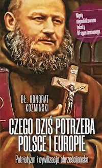 Czego dziś potrzeba Polsce i Europie - Koźmiński Honorat - książka