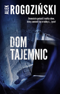 Dom tajemnic - Alek Rogoziński - ebook + audiobook + książka