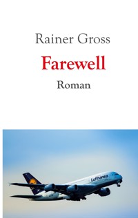 Farewell - Rainer Gross - ebook
