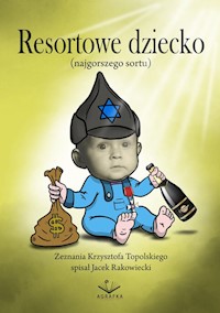 Resortowe dziecko - Topolski Krzysztof - książka