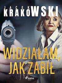 Widziałam, jak zabił - Jacek Krakowski - ebook + audiobook