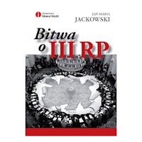 Bitwa o III RP - Jackowski Jan Maria - książka