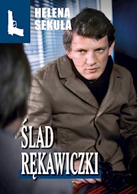Ślad rękawiczki - Helena Sekuła - ebook