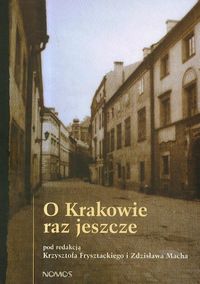 O Krakowie raz jeszcze -  - książka