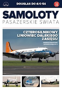 Samoloty pasażerskie świata Tom 30 Douglas DC-4/C-54 -  - książka