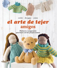 El arte de tejer Amigos - El arte de tejer - ebook