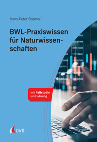 BWL-Praxiswissen für Naturwissenschaften - Hans-Peter Stiemer - ebook
