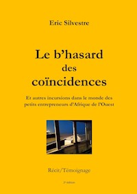 Le b'hasard des coïncidences - Eric Silvestre - ebook