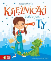 Księżniczki takie jak Ty - Michta Izabela - książka