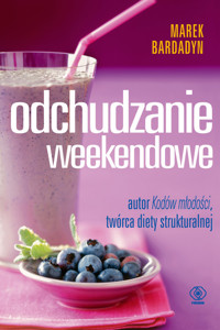 Odchudzanie weekendowe - Bardadyn Marek - książka