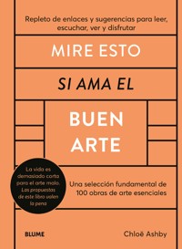 Mire esto si ama el buen arte - Chloë Ashby - ebook