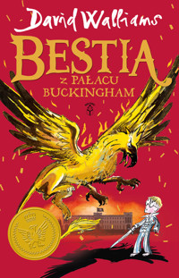 Bestia z pałacu Buckingham - David Walliams - książka