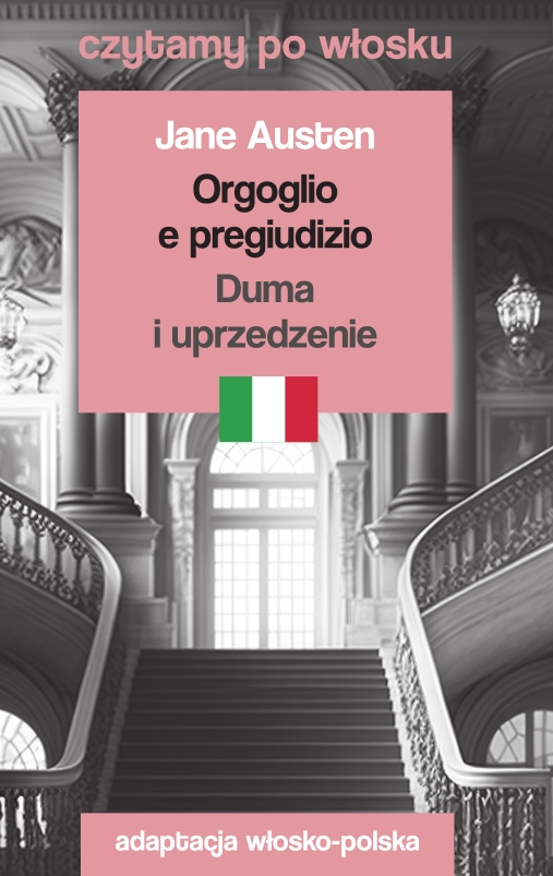 Orgoglio e pregiudizio / Duma i uprzedzenie. Czytamy po włosku - Jane Austen  - książka