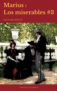 Marius (Los Miserables #3)(Cronos Classics) - Victor Hugo - ebook