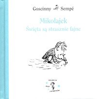 Mikołajek Święta są strasznie fajne - René Goscinny - książka