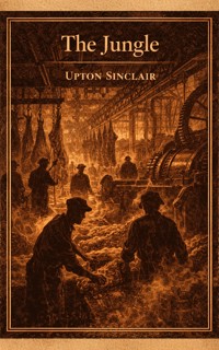 The Jungle - Upton Sinclair - ebook