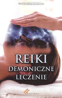 Reiki demoniczne leczenie -  - książka