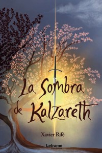 La sombra de Kalzareth - Xavier Rifé - ebook