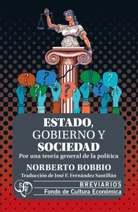 Estado, gobierno y sociedad - Norberto Bobbio - ebook
