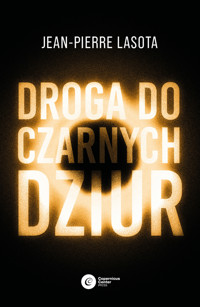 Droga do czarnych dziur - Jean-Pierre Lasota - ebook + książka