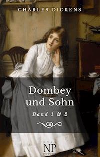 Dombey und Sohn - Dickens Charles - ebook
