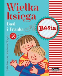Wielka księga Basi i Franka 2 - Zofia Stanecka - ebook + książka