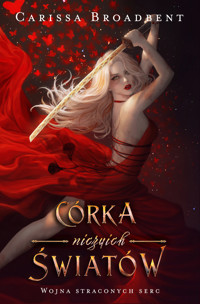 Córka niczyich światów - Carissa Broadbent - ebook + audiobook + książka