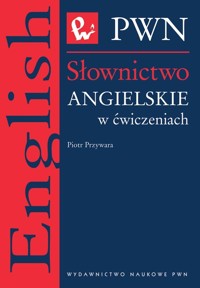 Słownictwo angielskie w ćwiczeniach - Przywara Piotr - książka