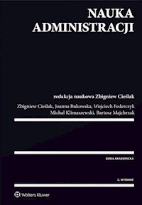 Nauka administracji - Bukowska Joanna, Cieślak Zbigniew, Federczyk Wojciech, Klimaszewski Michał, Majchrzak Bartosz - książka