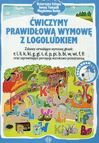 Ćwiczymy prawidłową wymowę z Logoludkiem - Szłapa Katarzyna, Tomasik Iwona, Batko Magdalena - książka