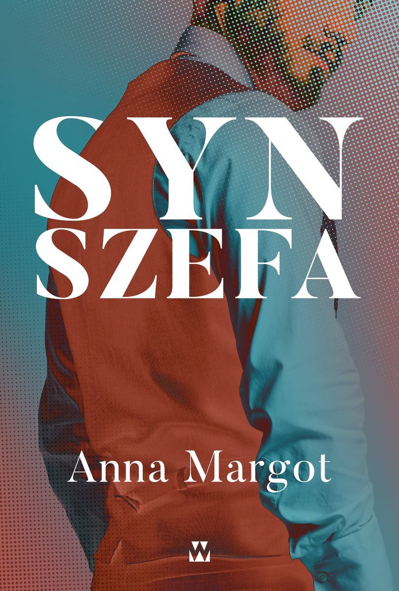 Syn szefa - Anna Margot - ebook + książka