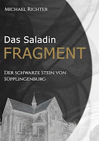 Das Saladin Fragment - Michael Richter - ebook