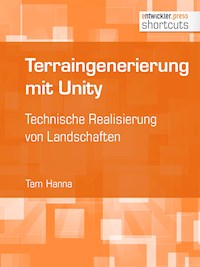 Terraingenerierung mit Unity - Tam Hanna - ebook
