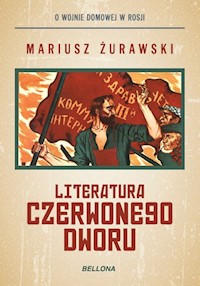 Literatura czerwonego dworu - Mariusz Żurawski - ebook + książka