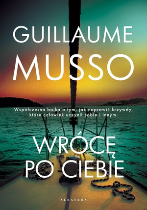 Wrócę po ciebie - Guillaume Musso - książka