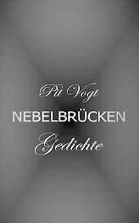 Nebelbrücken - Pit Vogt - ebook
