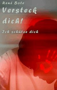 Versteck dich! - René Bote - ebook