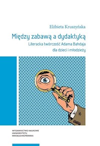 Między zabawą a dydaktyką - Kruszyńska Elżbieta - książka
