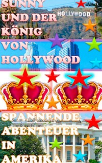 Sunny und der König von Hollywood - Nick Living - ebook