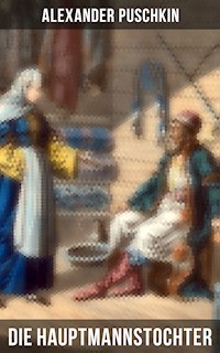 Die Hauptmannstochter - Alexander Puschkin - ebook