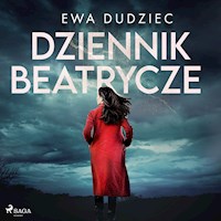 Dziennik Beatrycze - Ewa Dudziec - ebook + audiobook