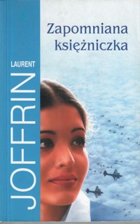Zapomniana księżniczka - Joffrin Laurent - ebook + książka