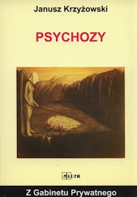 Psychozy - Krzyżowski Janusz - książka