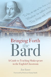Bringing Forth the Bard - Zoe Enser - ebook