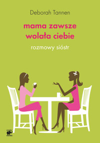Mama zawsze wolała Ciebie - Tannen Deborah - książka