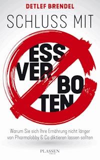 Schluss mit Essverboten! - Detlef Brendel - ebook