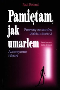 Pamiętam, jak umarłem - Paul Roland - ebook