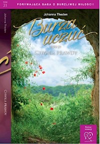 Burza uczuć Tom 21 Chwila prawdy - Johanna Theden - książka