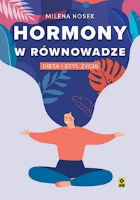 Hormony w równowadze - Nosek Milena - książka